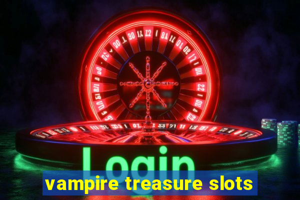 vampire treasure slots