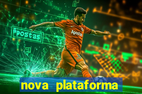 nova plataforma fortune tiger