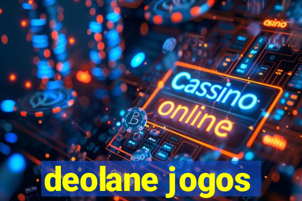 deolane jogos