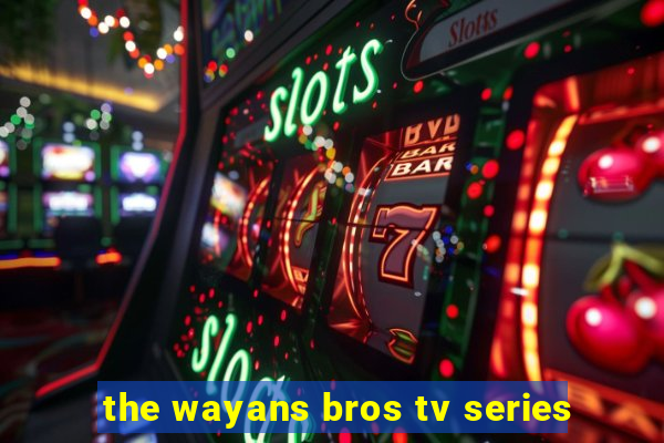 the wayans bros tv series