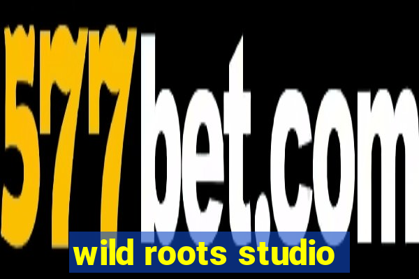 wild roots studio