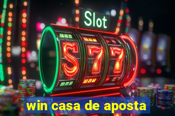 win casa de aposta