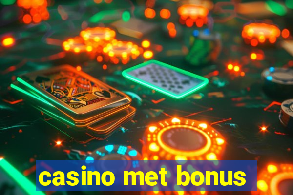 casino met bonus