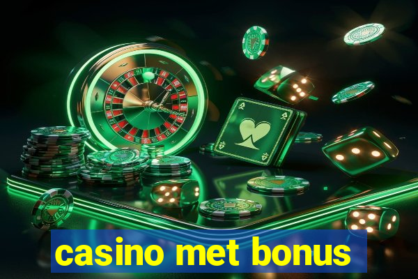 casino met bonus