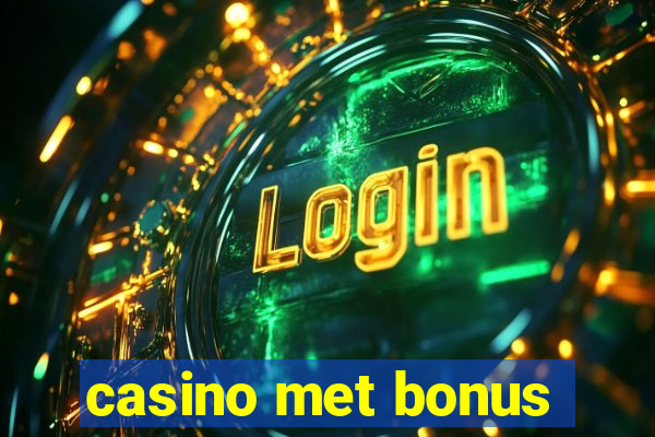 casino met bonus