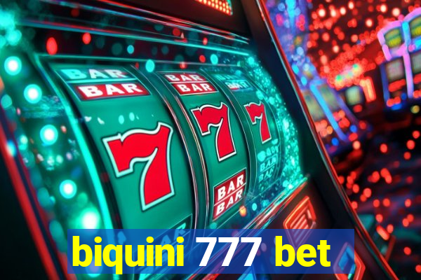 biquini 777 bet