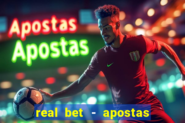 real bet - apostas esportivas e jogos online