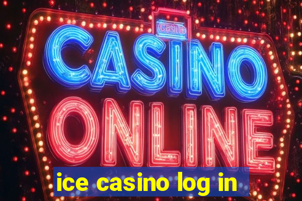 ice casino log in