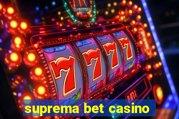 suprema bet casino