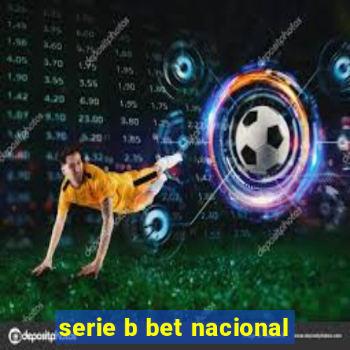 serie b bet nacional