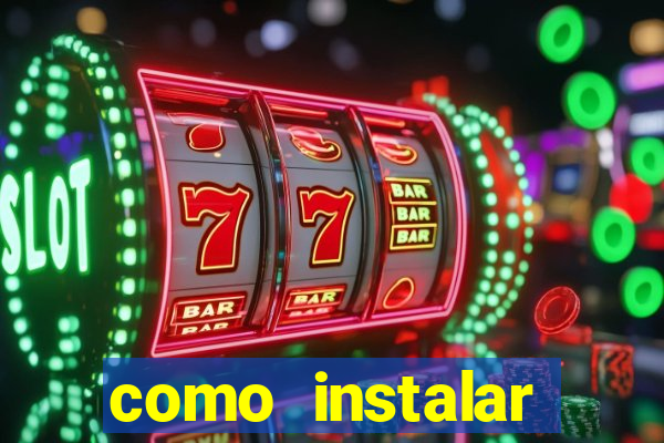 como instalar fortune tiger