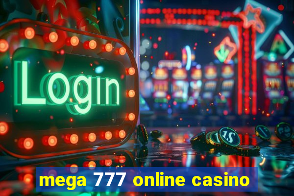 mega 777 online casino