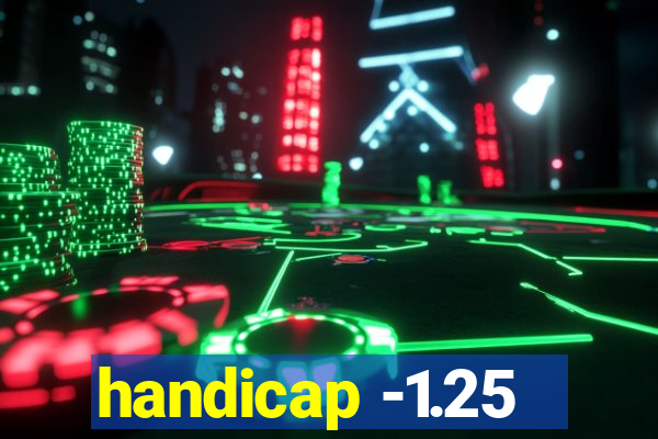 handicap -1.25