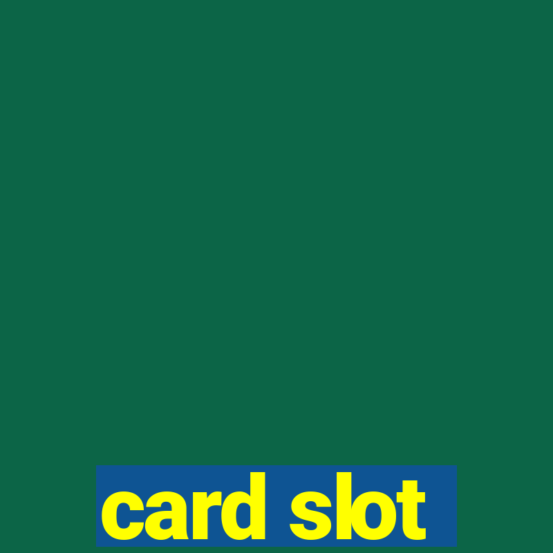 card slot