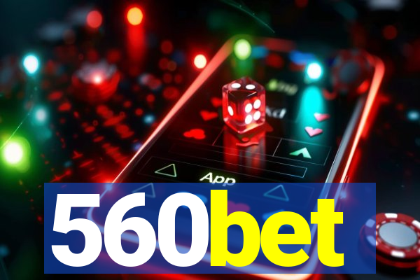 560bet