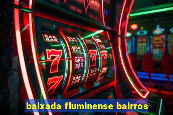 baixada fluminense bairros