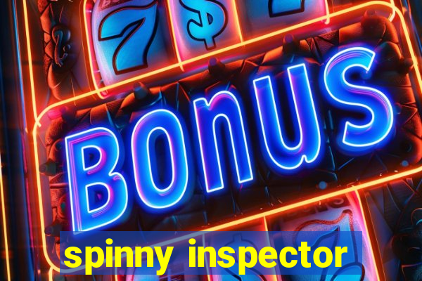 spinny inspector