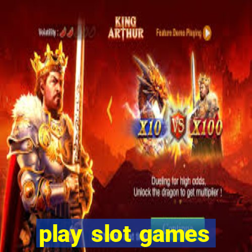 play slot games