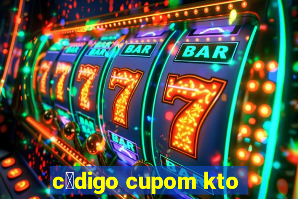 c贸digo cupom kto