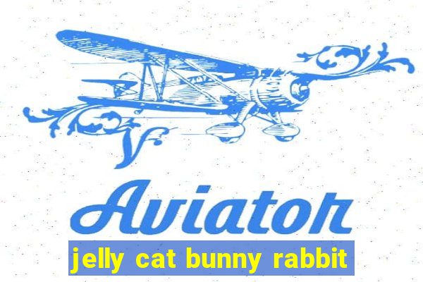 jelly cat bunny rabbit