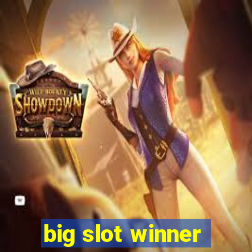 big slot winner