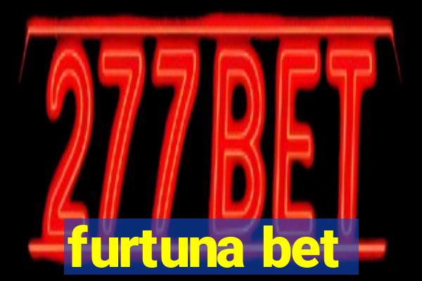 furtuna bet