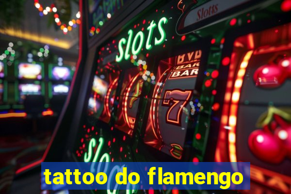 tattoo do flamengo