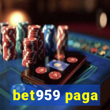 bet959 paga