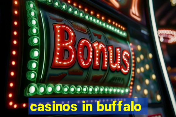 casinos in buffalo