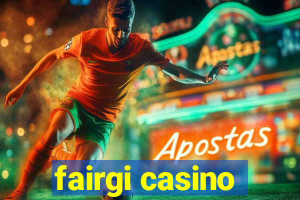 fairgi casino