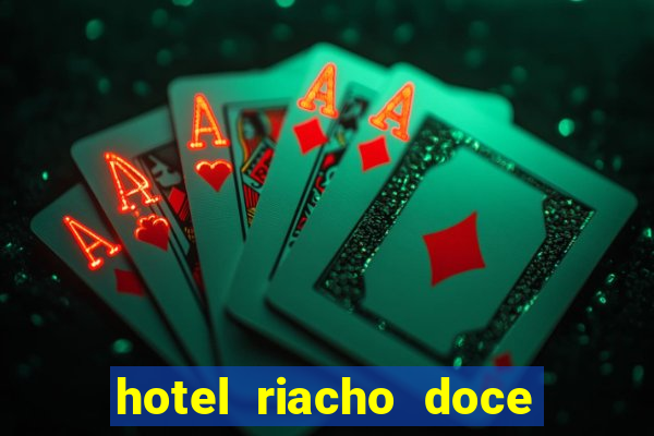 hotel riacho doce porto seguro