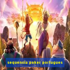 sequencia poker portugues