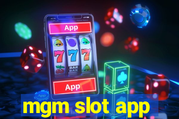 mgm slot app