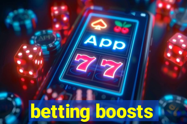 betting boosts