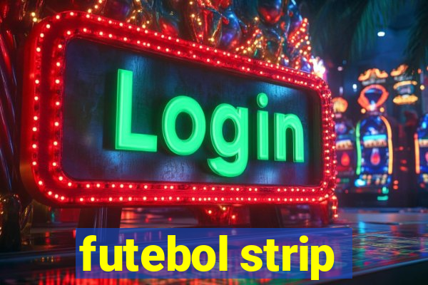 futebol strip