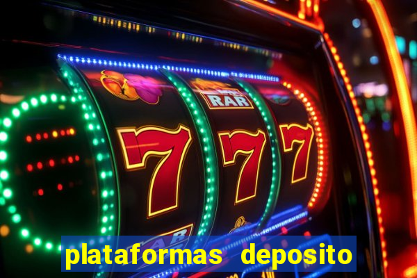 plataformas deposito 1 real