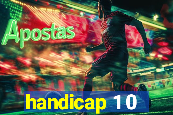 handicap 1 0