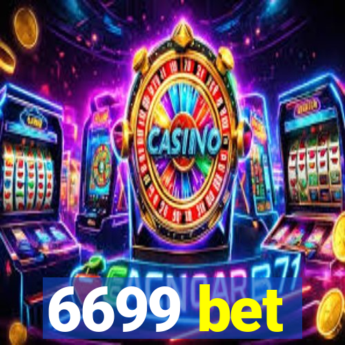 6699 bet