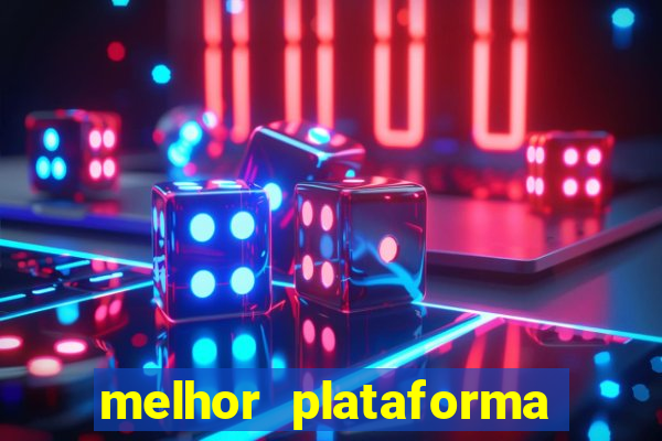 melhor plataforma para jogar o jogo do tigre