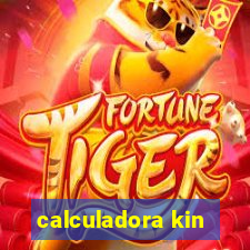 calculadora kin