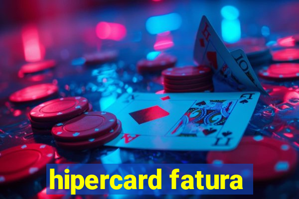 hipercard fatura