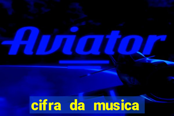 cifra da musica gloria a deus nas alturas