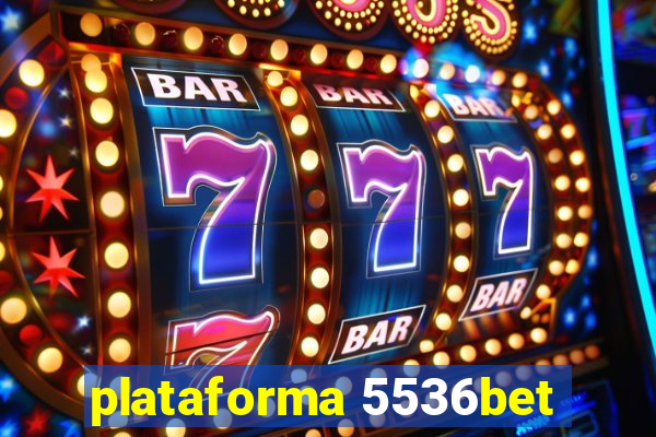 plataforma 5536bet