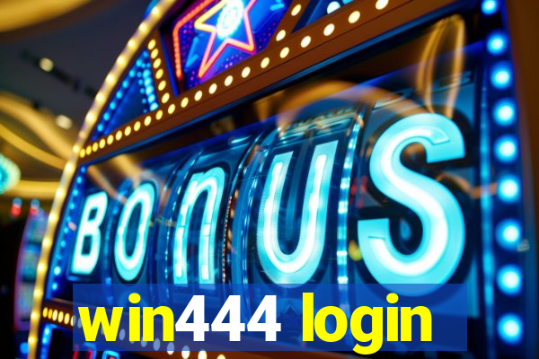 win444 login