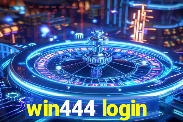 win444 login