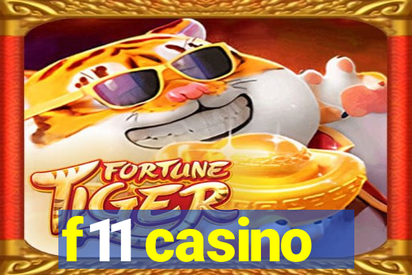 f11 casino