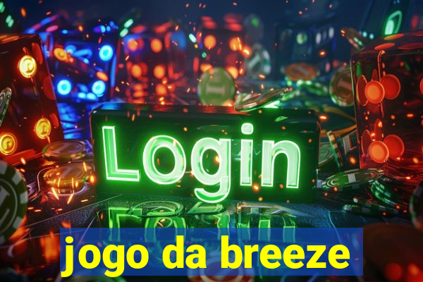 jogo da breeze