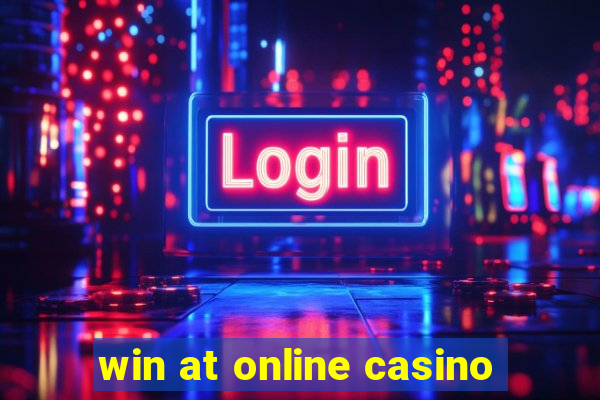 win at online casino