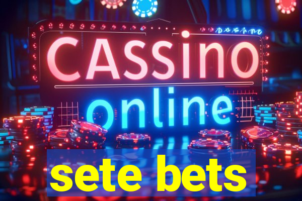 sete bets