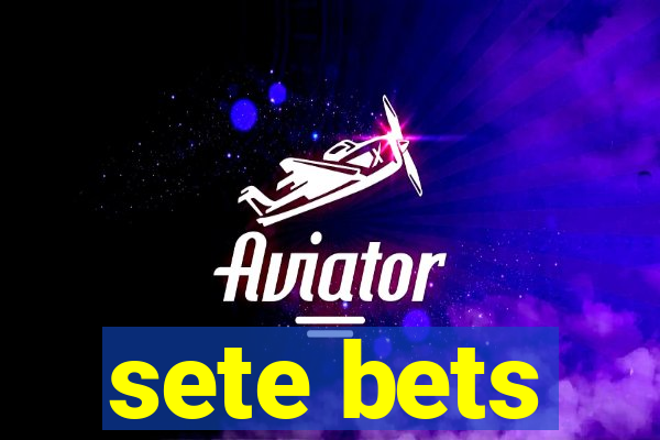 sete bets